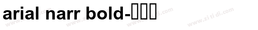 arial narr bold字体转换